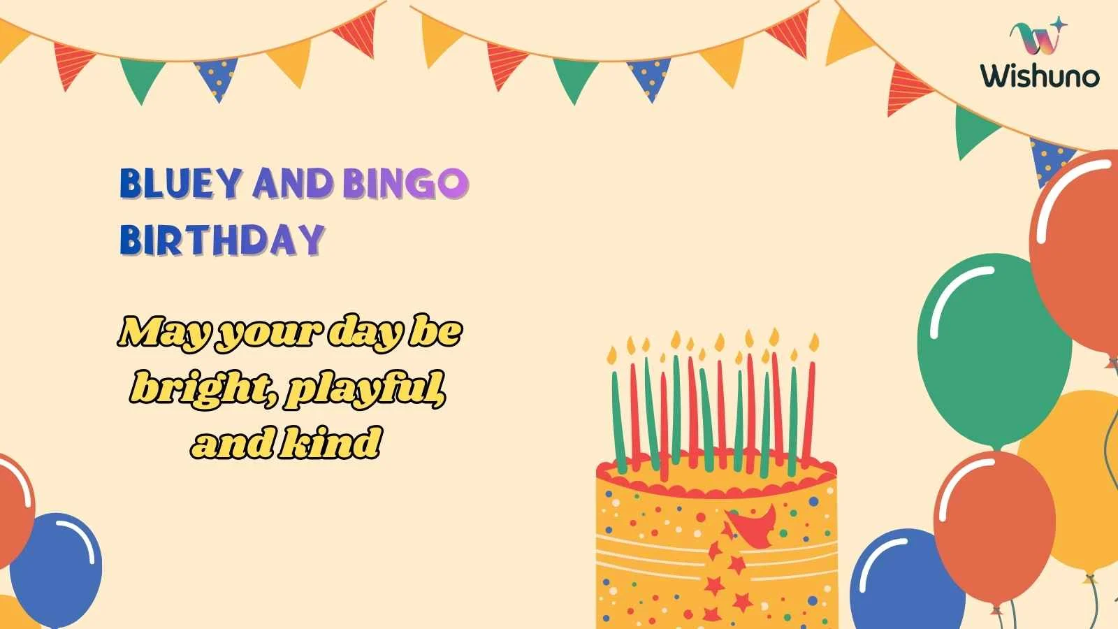 Bluey and Bingo Birthday