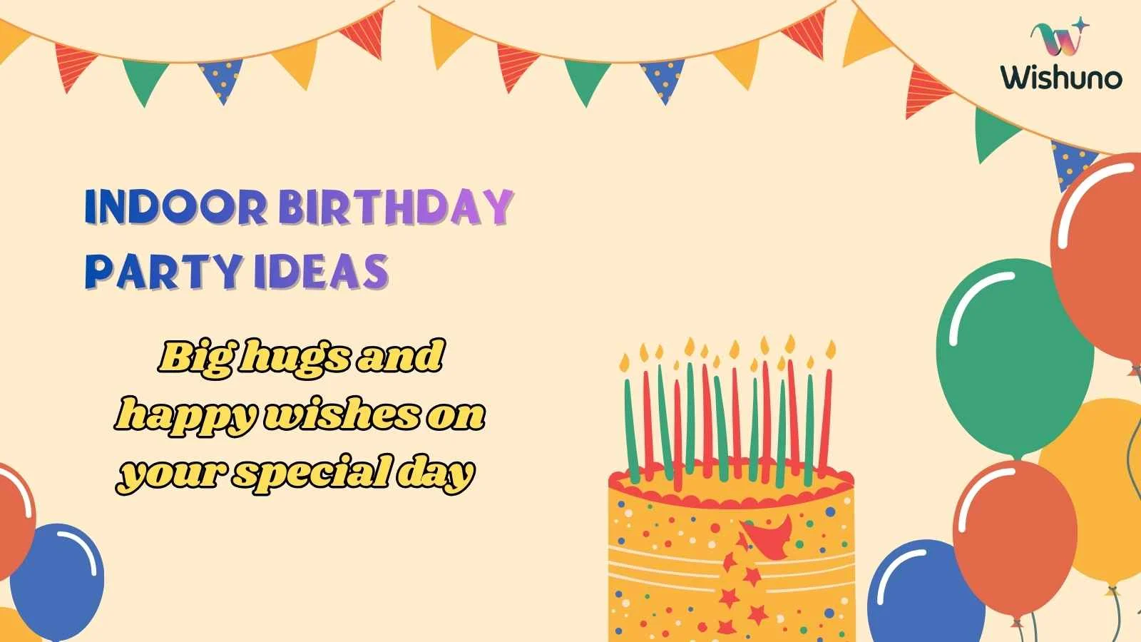 Indoor Birthday Party Ideas