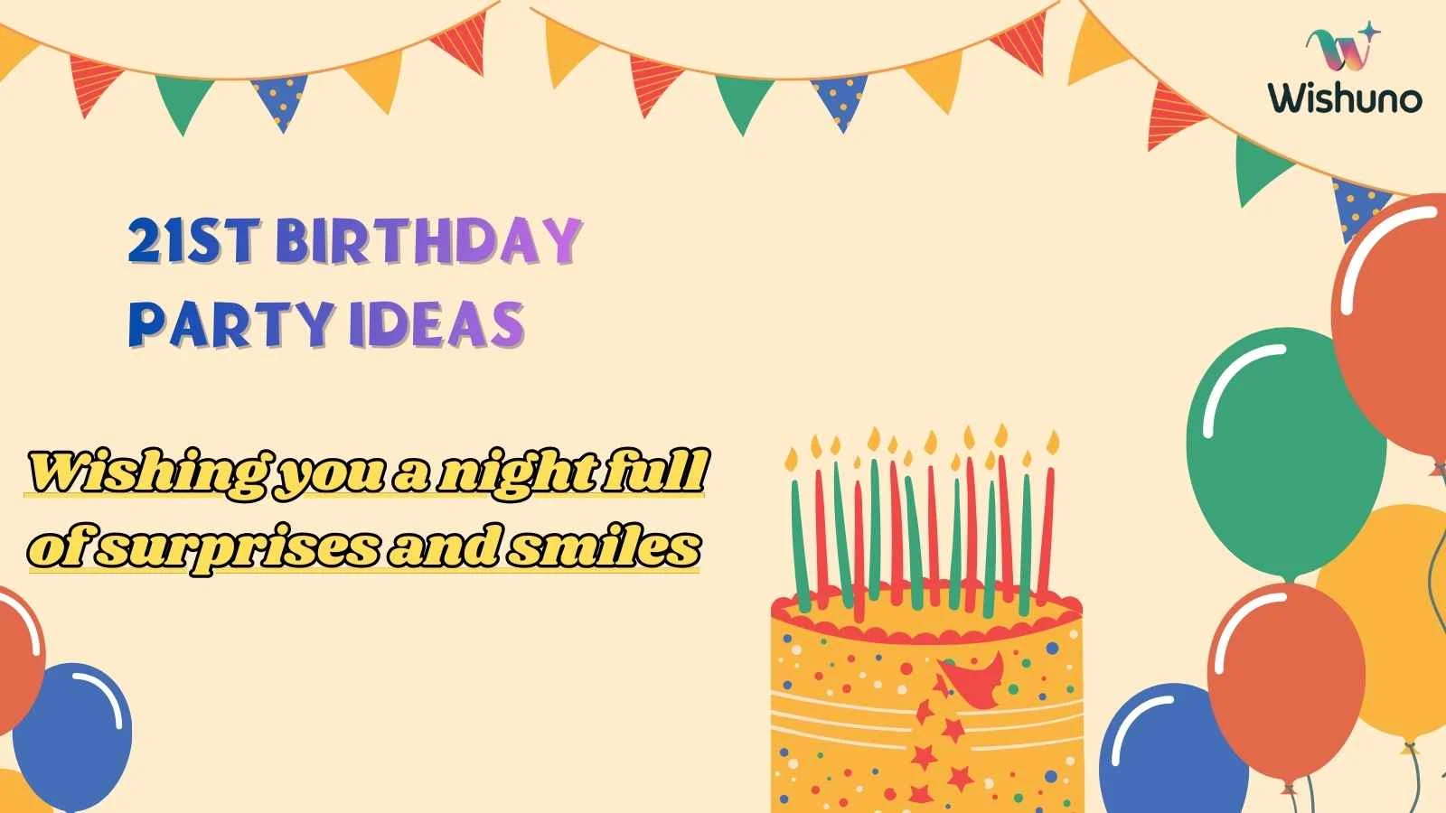 21st Birthday Party Ideas