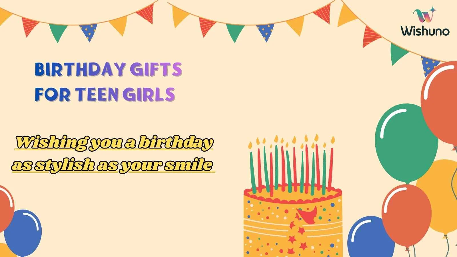 Birthday Gifts for Teen Girls