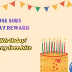 Firehouse Subs Birthday Reward