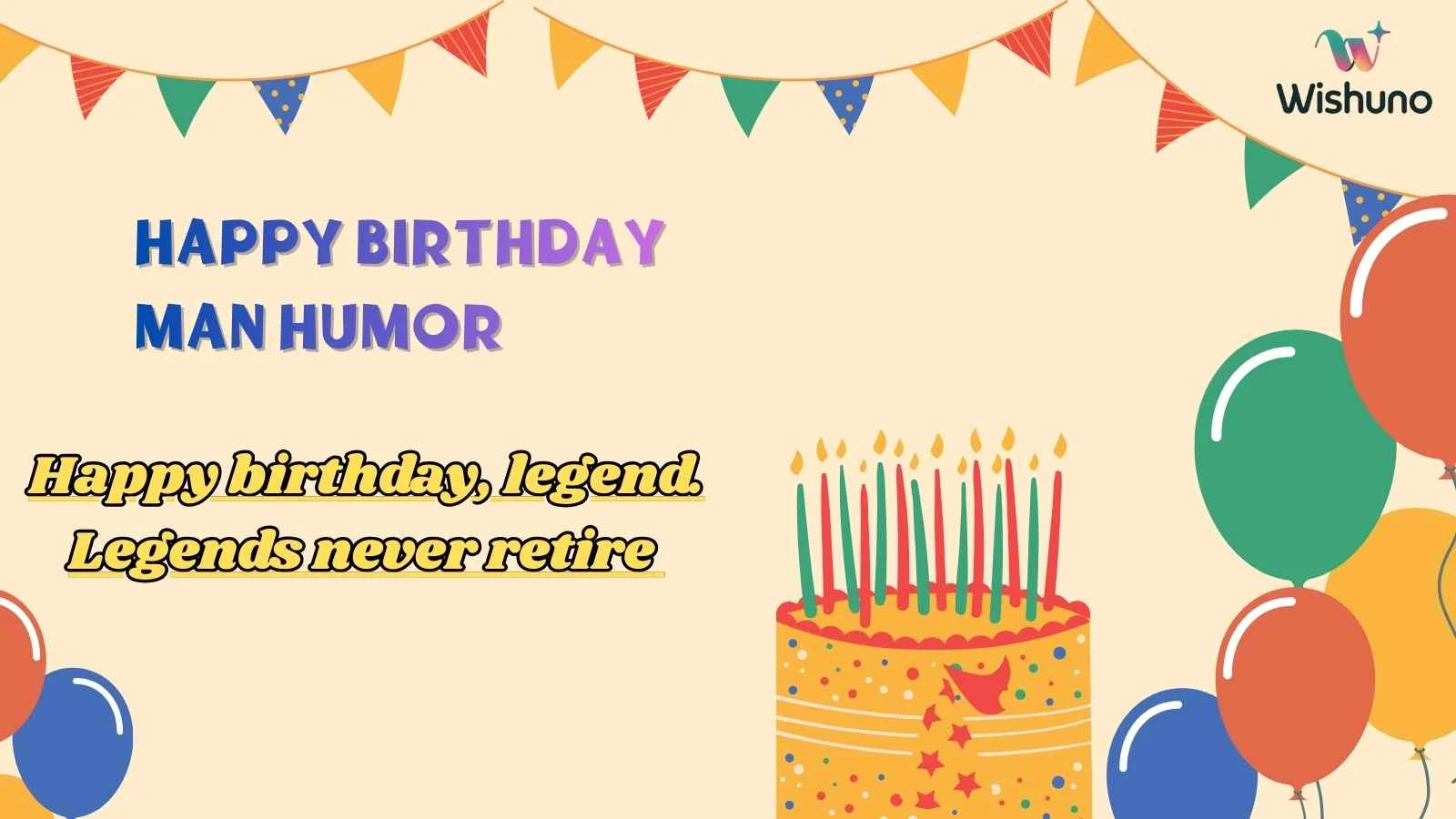 Happy Birthday Man Humor