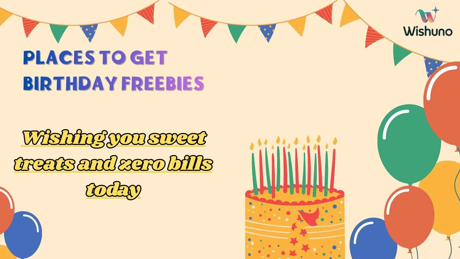 Places to Get Birthday Freebies
