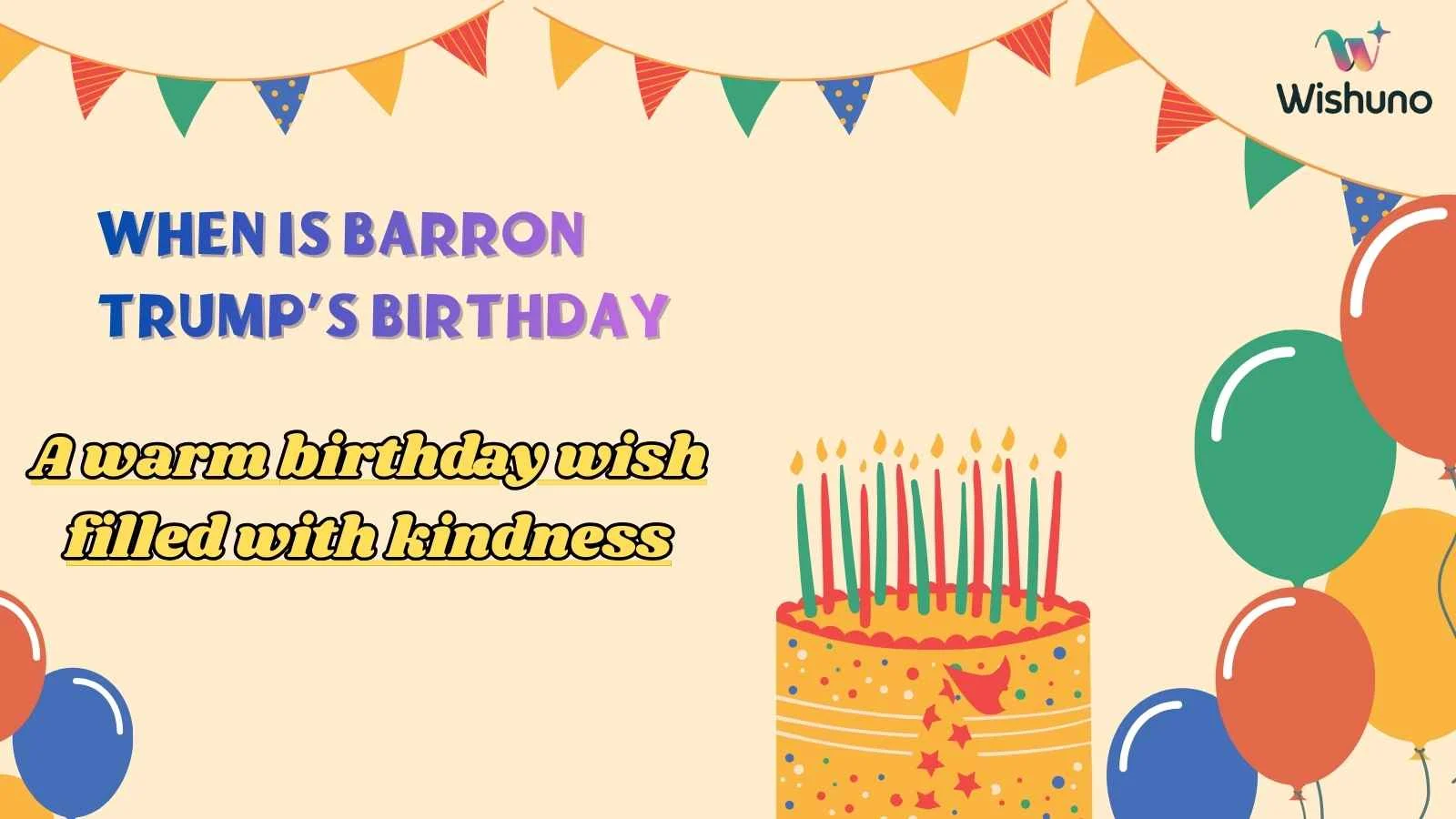 When Is Barron Trump’s Birthday