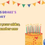 When Is Drake’s Birthday